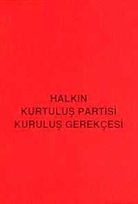 Halkın Kurtuluş Partisi Kuruluş Gerekçesi (Cep Boy)