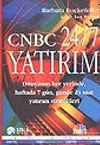 CNBC 24/7 Yatırım&D&uuml;nyanın Her Yerinde, Haftada 7 G&uuml;n, G&uuml;nde 24 Saat Yatırım Stratejileri
