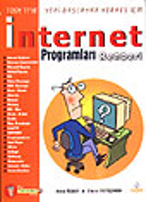 İnternet Programları Rehberi & 7'den 77'ye Yeni Başlayan Herkes İçin