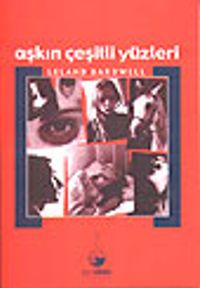 Aşkın Çeşitli Yüzleri