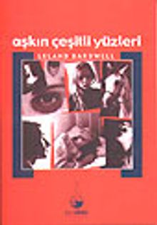 Aşkın Çeşitli Yüzleri