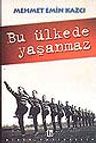 Bu Ülkede Yaşanmaz