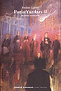 Paris Yazıları II/ Durumlar ve Duruşlar