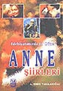 Edebiyatımızda En Güzel Anne Şiirleri