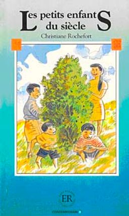 Les petits enfants du siecle (Niveau-4) 1200 mots -Fransızca Okuma Kitabı