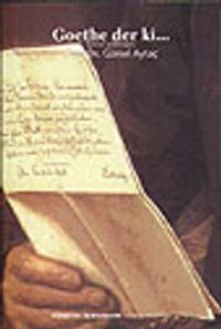 Goethe der ki...Seçme Sözler