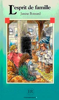 L'esprit de famille (Niveau-4) 1200 mots -Fransızca Okuma Kitabı