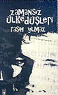 Zamansız Ülke Düşleri