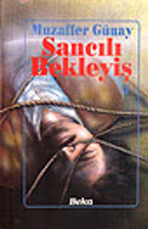 Sancılı  Bekleyiş