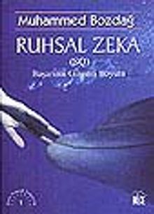 Ruhsal Zeka (SQ)&Başarının Gizemli Boyutu