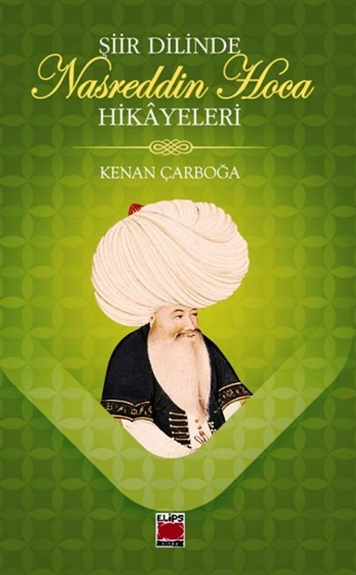 Şiir Dilinde Nasreddin Hoca Hikayeleri 