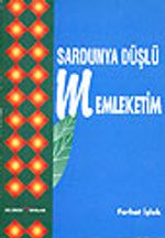 Sardunya Düşlü Memleketim