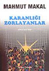Karanlığı Zorlayanlar