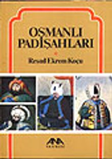 Osmanlı Padişahları