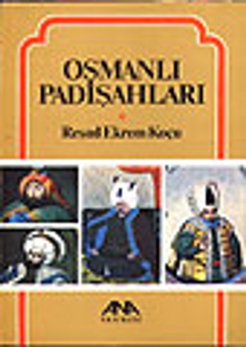 Osmanlı Padişahları