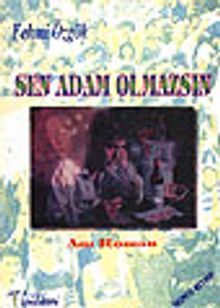 Sen Adam Olmazsın&İkinci Kitap