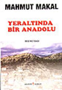 Yeraltında Bir Anadolu