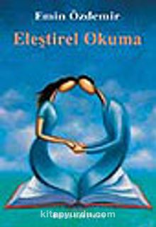 Eleştirel Okuma - Emin Özdemir