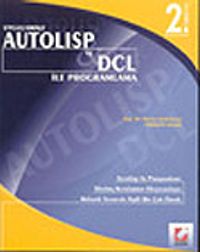 Autolisp ve DCL ile Programlama-Uygulamalı