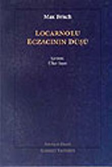 Locarnolu Eczacının Düşü