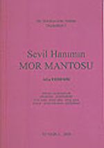 Sevil Hanımın Mor Mantosu&Bir Belediyecinin Notları &Düşündürü 3