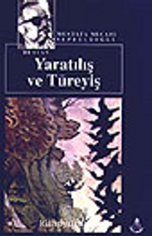 Yaratılış ve Türeyiş / Türk Destanı (Kültür Dizisi 7) - Mustafa Necati Sepetçioğlu