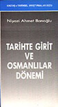 Tarihte Girit ve Osmanlılar Dönemi