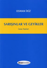 Sarışınlar ve Geyikler