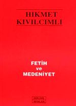 Fetih ve Medeniyet