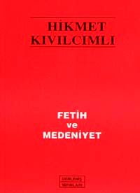 Fetih ve Medeniyet