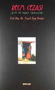 Recm Cezası&Ayet ve Hadis Tahlilleri