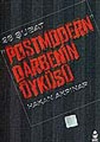 Postmodern Darbenin Öyküsü&28 Şubat