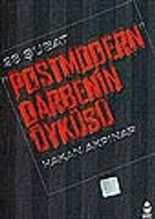 Postmodern Darbenin Öyküsü&28 Şubat