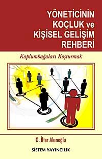 Yöneticinin Koçluk ve Kişisel Gelişim Rehberi
