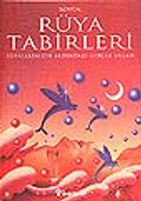 Büyük Rüya Tabirleri Rüyalarınızın Ardındaki Gerçek Anlam