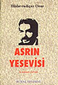 Asrın Yesevisi S. Ahmet Arvasi