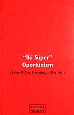 İki Süper Oportünizm