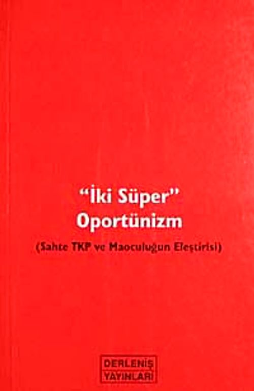İki Süper Oportünizm