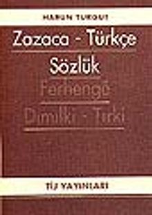 Zazaca-Türkçe Sözlük
