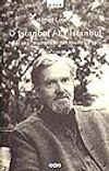 O Istanbul / Ey İstanbul Poems for a Turkish Album/T&uuml;rk Alb&uuml;m&uuml; İ&ccedil;in Şiirler