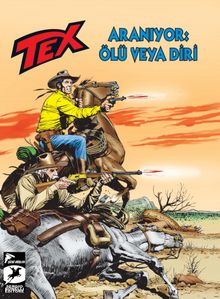 Tex Yeni Seri 29 / Aranıyor: Ölü veya Diri - Korkusuzlar Kervanı