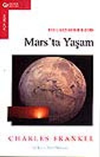 Mars'ta Yaşam/Kızıl Gezegenin Gizemi