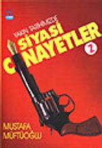 Yakın Tarihimizde Siyasi Cinayetler 2. Cilt