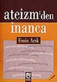 Ateizm'den İnanca