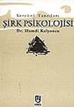 Şirk Psikolojisi Yeryüzü Tanrıları