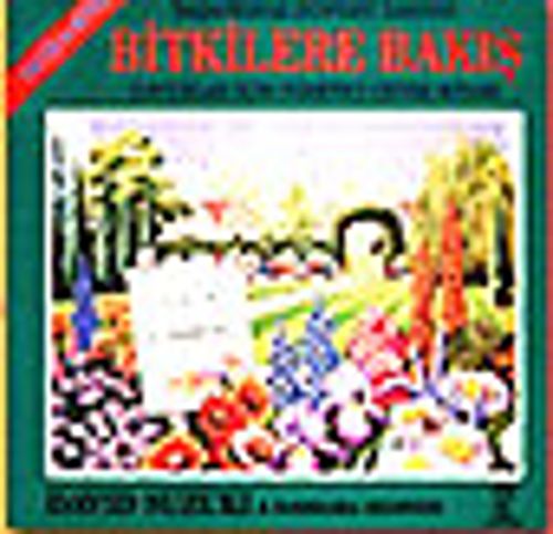 Bitkilere Bakış