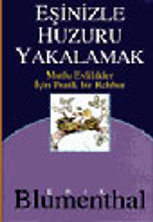 Eşinizle Huzuru Yakalamak