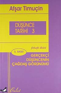Düşünce Tarihi 3 & Gerçekçi Düşüncenin Çağdaş Görünümü
