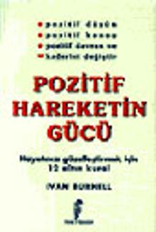 Pozitif Hareketin Gücü