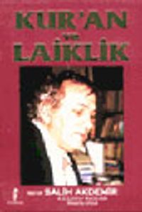 Kur'an ve Laiklik/İnsan Evrende En Değerli Varlıktır